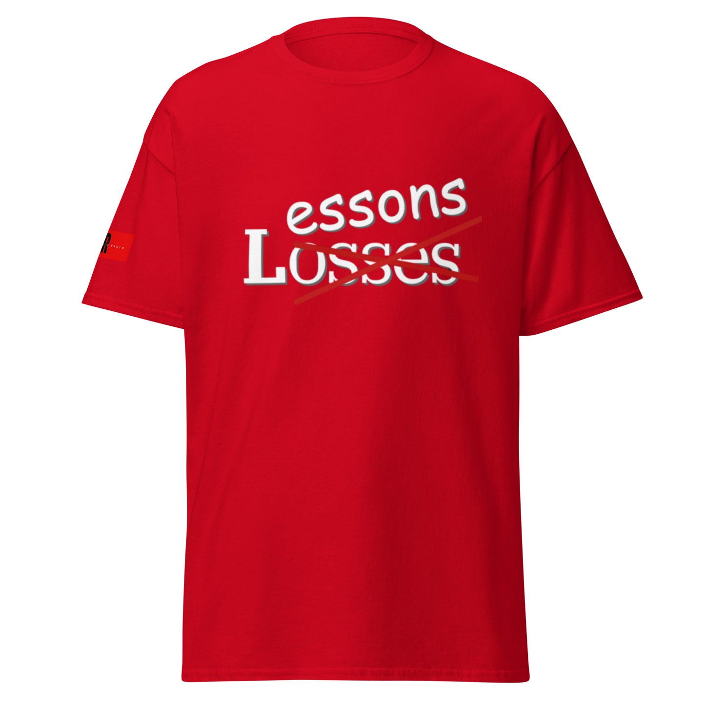 Lessons not Losses T-shirt